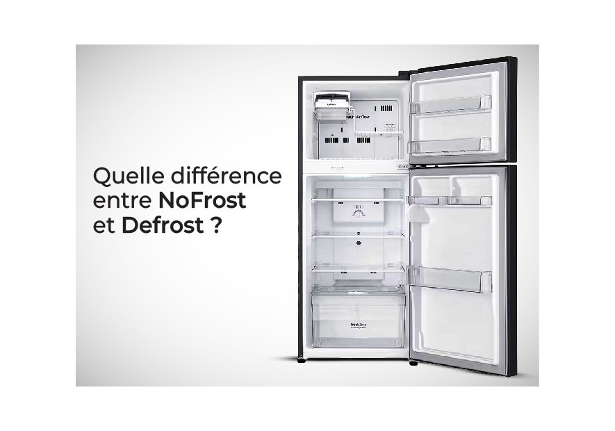 Quelle différence entre No Frost et Defrost ?